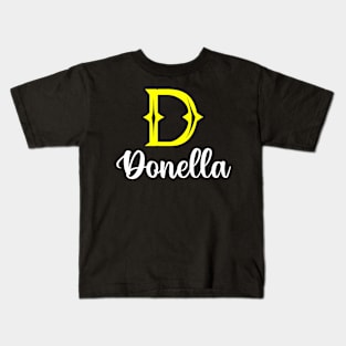 I'm A Donella ,Donella Surname, Donella Second Name Kids T-Shirt